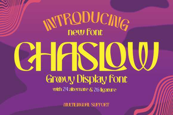 Chaslow: A Bold Font for Creative Impact
