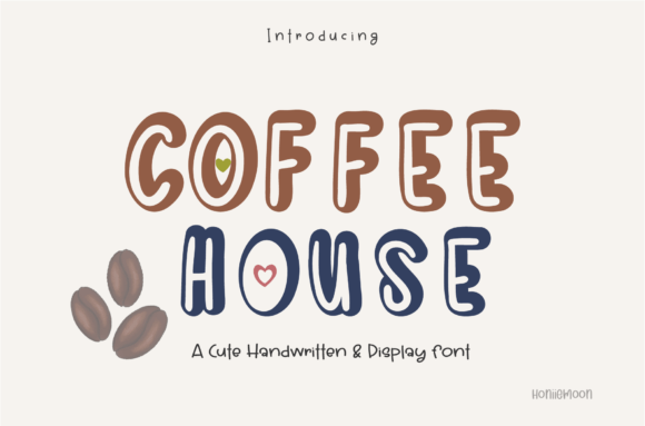 COFFEE HOUSE: A BOLD AND COLORFUL FONT FOR CREATIVE ADVANTAGE