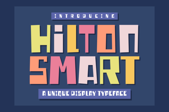 Hilton Smart: A Cheerful and Versatile Display Font for Creative Expression
