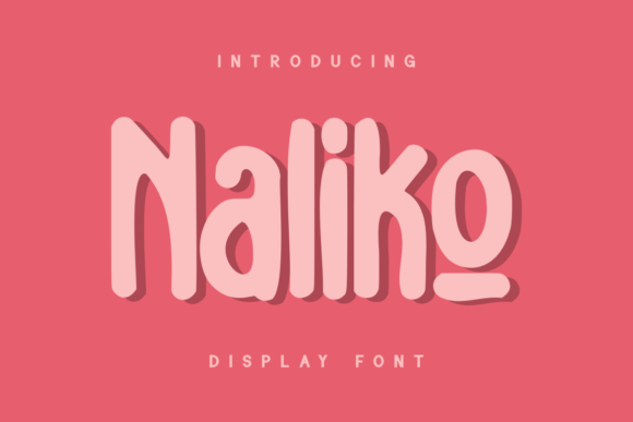 Naliko: A Versatile Display Font for Every Project
