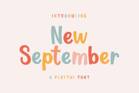 New September: A Whimsical Font for Trendy Designs