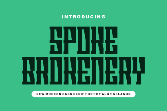 Spoke Brokenery: A Fresh Take on Typography