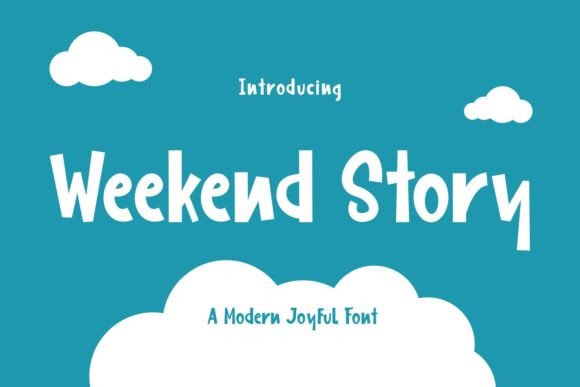 Weekend Story: A Quirky Font That Adds Personality to Your Creative Projects
