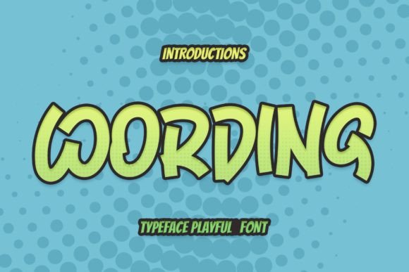 Wording: A Whimsical Font That Captures the Spirit of Modern Creativity